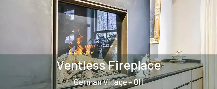 Ventless Fireplace German Village - OH